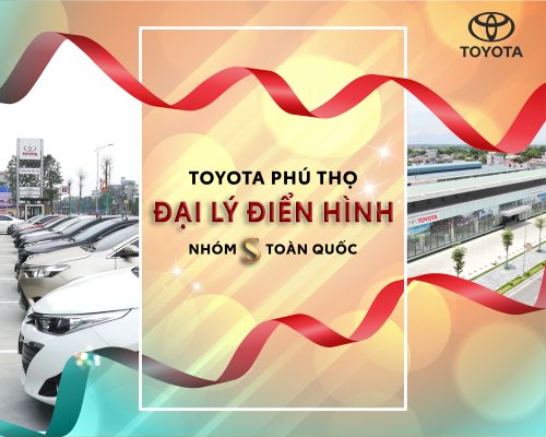 Toyota Phú Thọ - đại lý điển hình