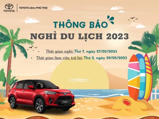 Thông báo nghỉ du lịch 2023 Toyota Phú Thọ