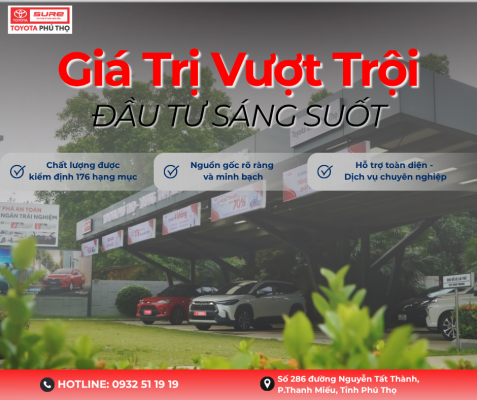 Lợi ích khi mua xe ô tô đã qua sử dụng tại Toyota Sure Phú Thọ - Showroom chính hãng