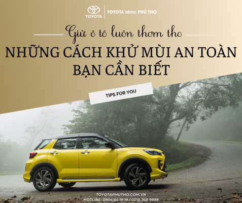 4 Bí Quyết Khử Mùi Ô Tô Hiệu Quả Để Không Gian Xe Luôn Thoáng Sạch 1 Khử mùi ô tô thường xuyên giúp hành trình lái xe trở nên thư thái hơn