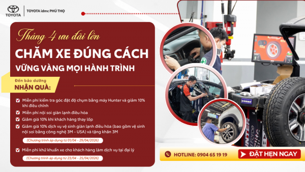 THÁNG 4 RỘN RÀNG – ƯU ĐÃI DỊCH VỤ TOYOTA PHÚ THỌ, AN TÂM MỌI HÀNH TRÌNH 1 ưu đãi dịch vụ Toyota Phú Thọ tháng 4