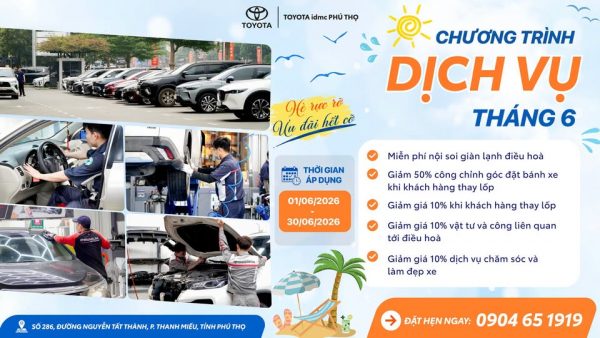 ƯU ĐÃI DỊCH VỤ TOYOTA PHÚ THỌ THÁNG 6 – CHĂM SÓC XE TIẾT KIỆM HƠN MÙA HÈ NÀY 1 Ưu đãi dịch vụ Toyota Phú Thọ tháng 6 dành cho khách hàng