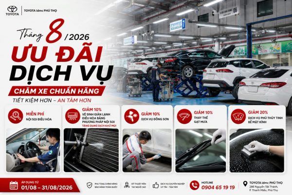 Ưu đãi dịch vụ Toyota tháng 8 2026: Chăm xe đúng lúc, tiết kiệm hơn tại Toyota Phú Thọ 1 Ưu đãi dịch vụ Toyota tháng 8 2026 tại Toyota Phú Thọ