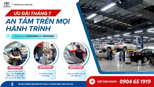 Bảo dưỡng Toyota Phú Thọ tháng 7/2026: Ưu đãi hấp dẫn giúp chăm xe tiết kiệm hơn 1 Ưu đãi bảo dưỡng Toyota Phú Thọ tháng 7/2026 dành cho khách hàng sử dụng dịch vụ