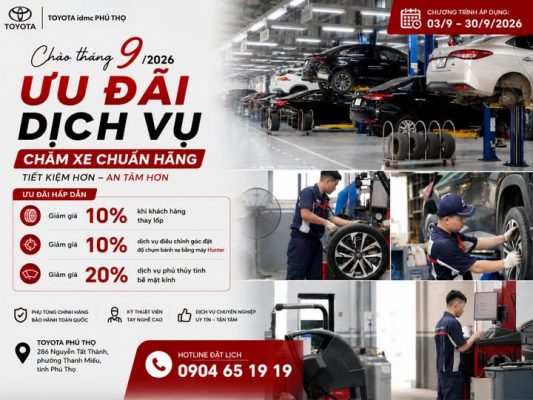 Ưu đãi dịch vụ Toyota tháng 9 2026 tại Toyota Phú Thọ 1 Ưu đãi dịch vụ Toyota tháng 9 2026 tại Toyota Phú Thọ