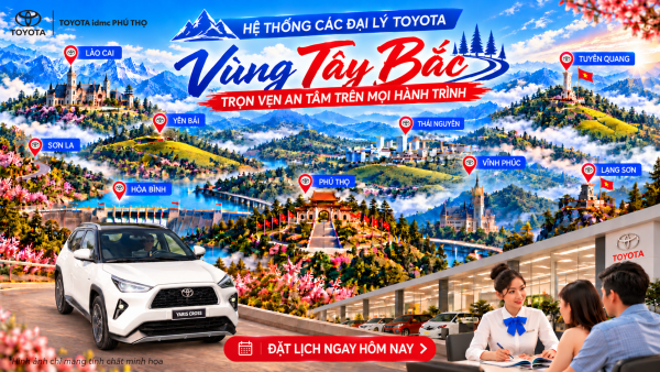 HỆ THỐNG ĐẠI LÝ CHÍNH HÃNG TOYOTA VÙNG TÂY BẮC – TRỌN VẸN AN TÂM TRÊN MỌI HÀNH TRÌNH 1 su_kien_vung_tay_bac